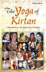 YOGA OF KIRTAN: Conversations On The Sacred Art Of Chanting (includes CD) Lifestyle