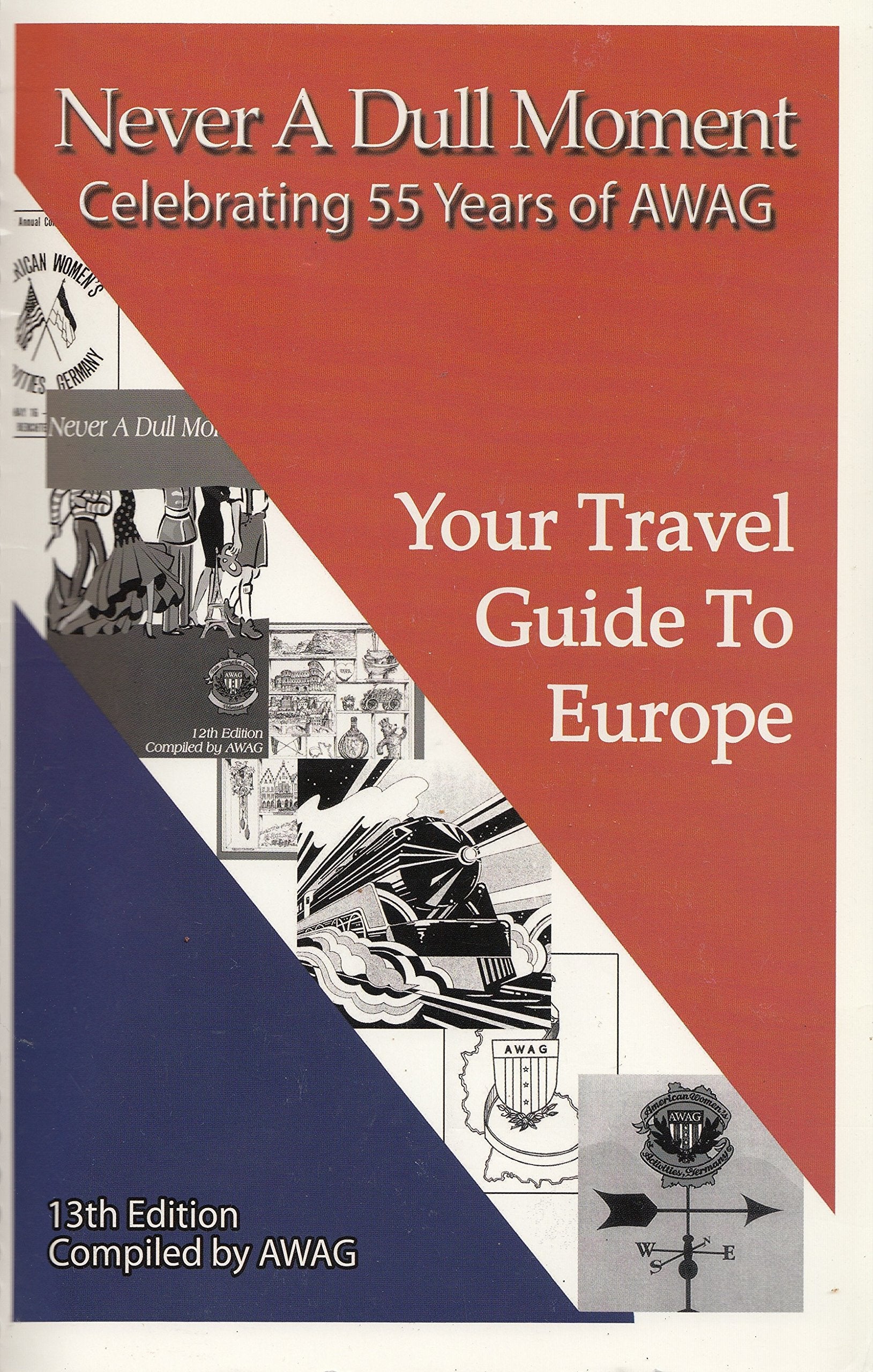 Never A Dull Moment -Your Travel Guide To Europe Books