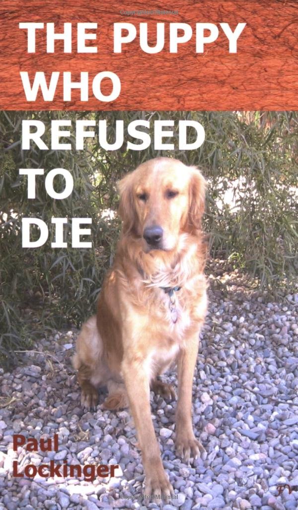 The Puppy Who Refused To Die Books