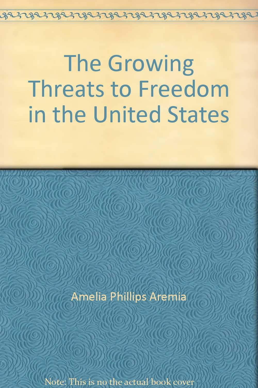 The Growing Threats to Freedom in the United State Books
