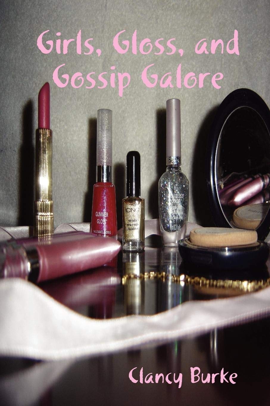 Girls, Gloss, and Gossip Galore Novels & Short Stories
