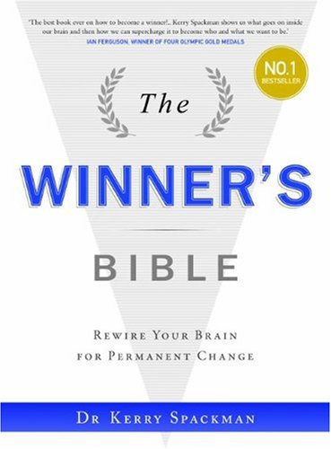 The Winner's Bible: Rewire Your Brain for Permanent Change Lifestyle