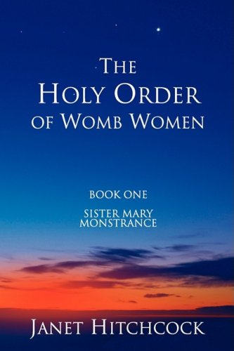 The Holy Order of Womb Women Religion & Esotericism