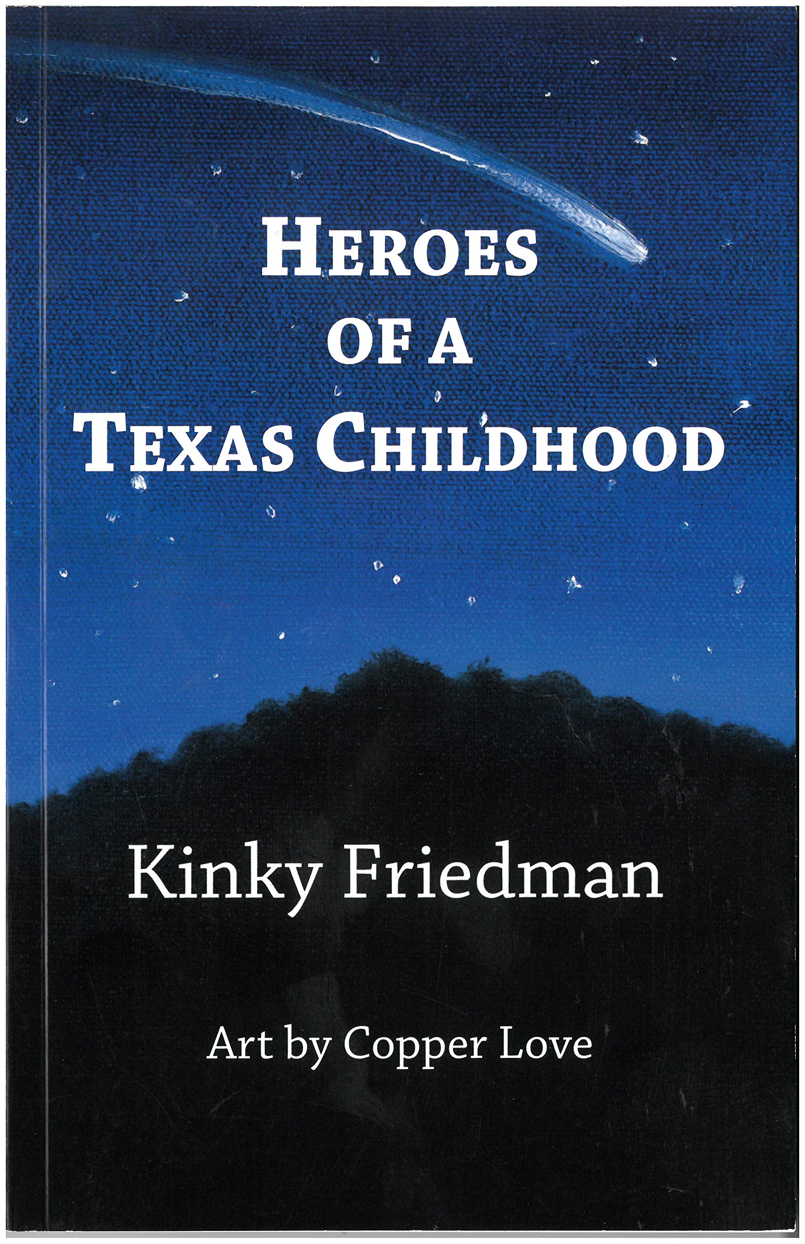 Heroes of a Texas Childhood Books