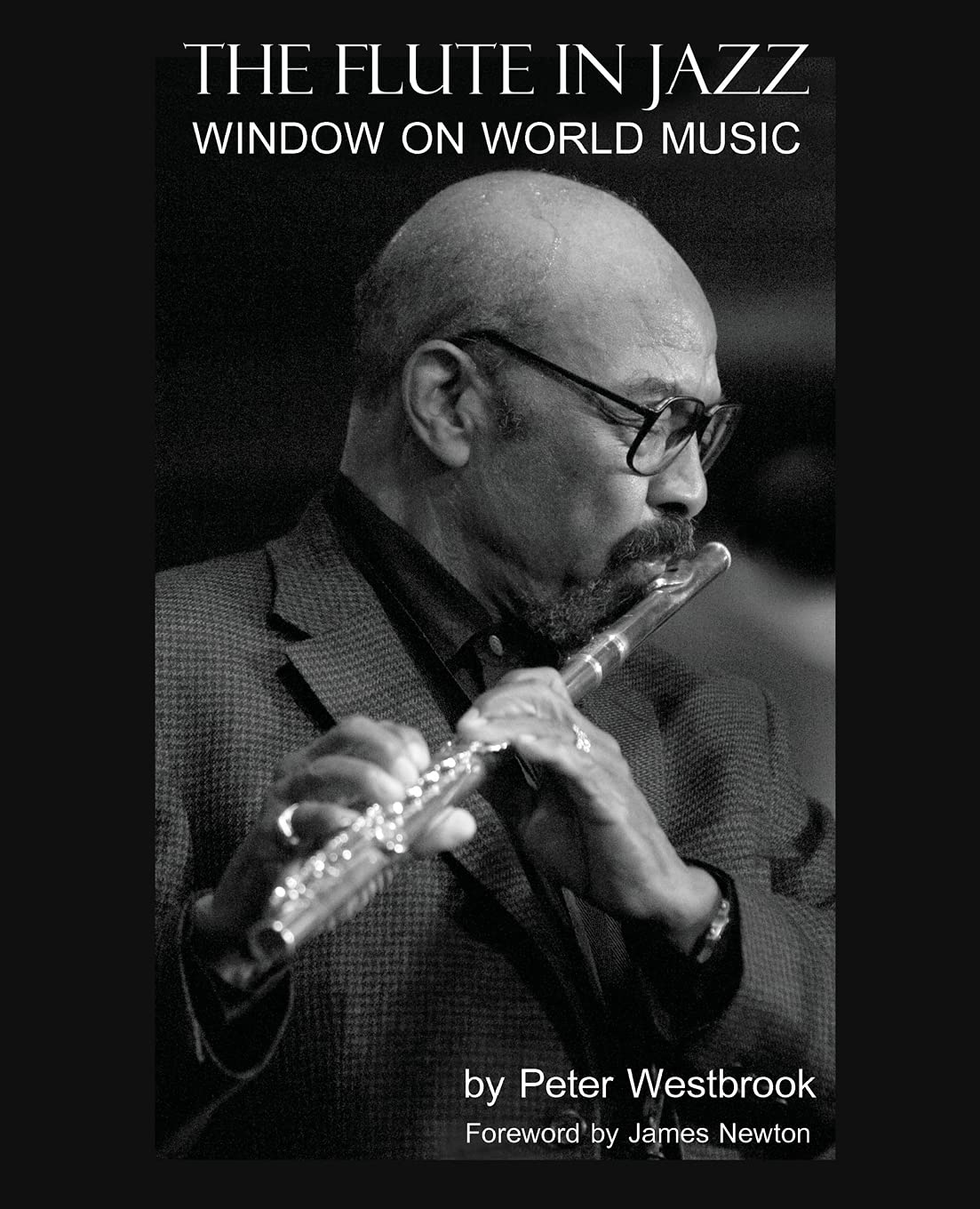 The Flute in Jazz: Window on World Music Arts & Music