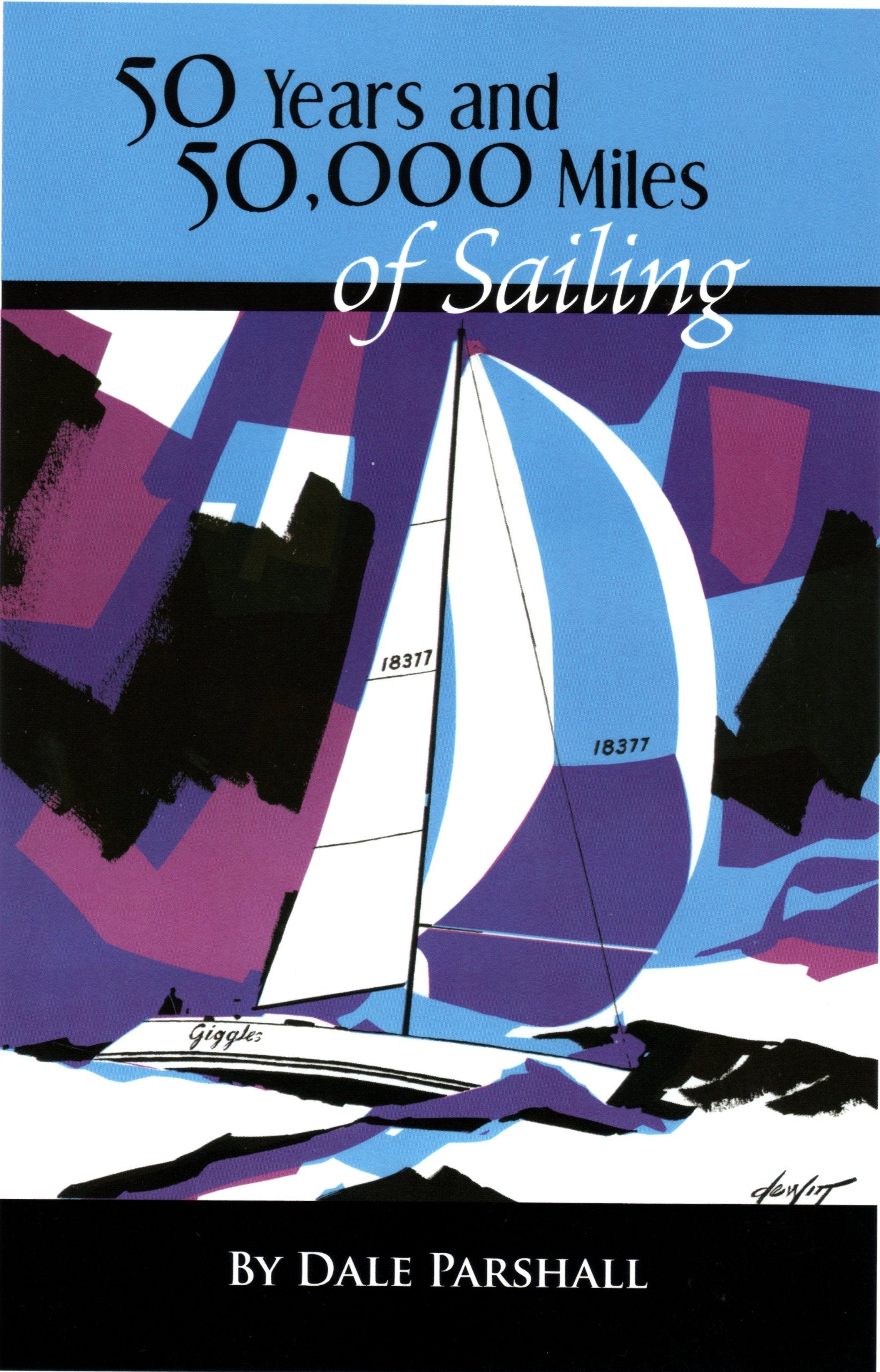 50 Years and 50,000 Miles of Sailing book