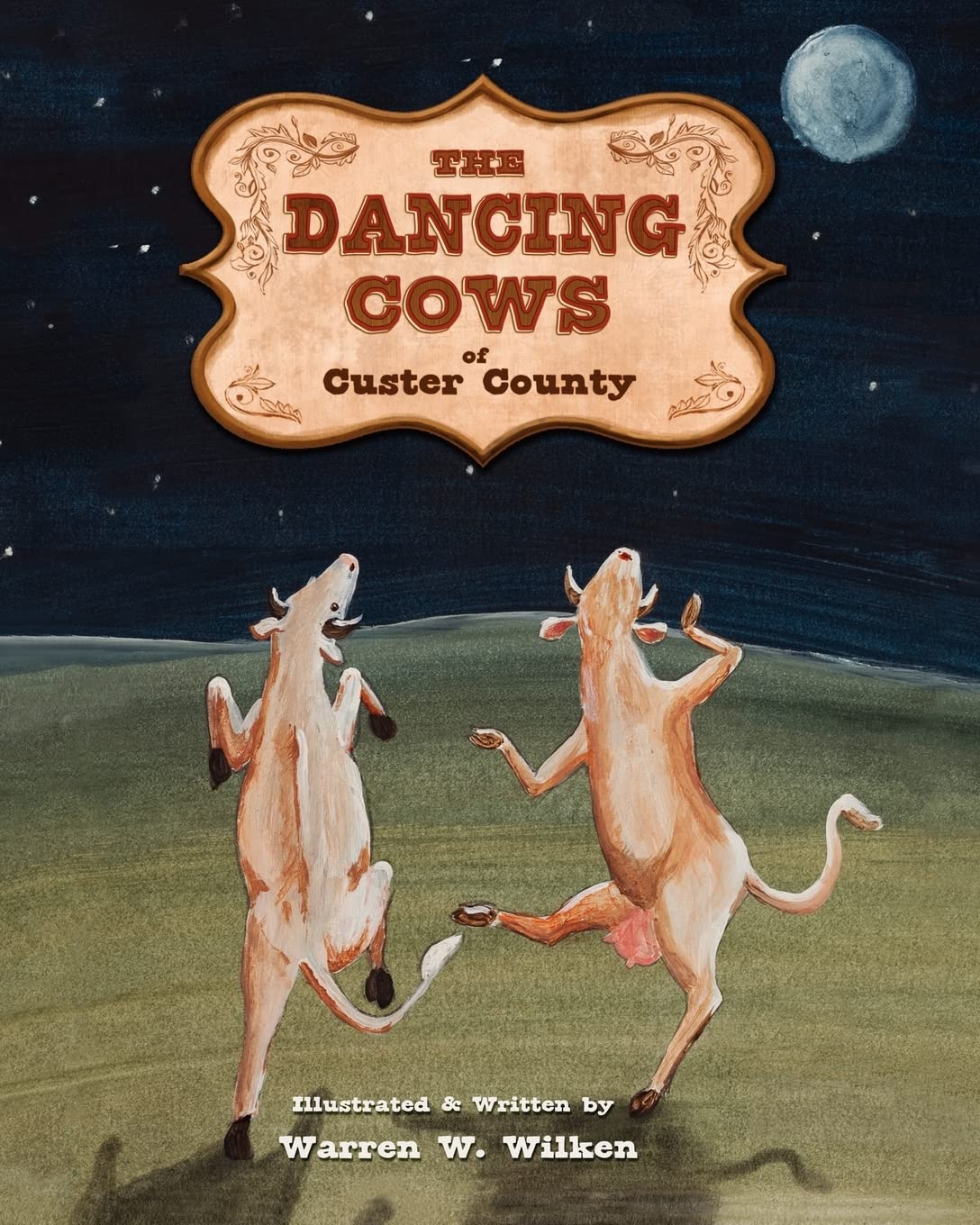 The Dancing Cows of Custer County book