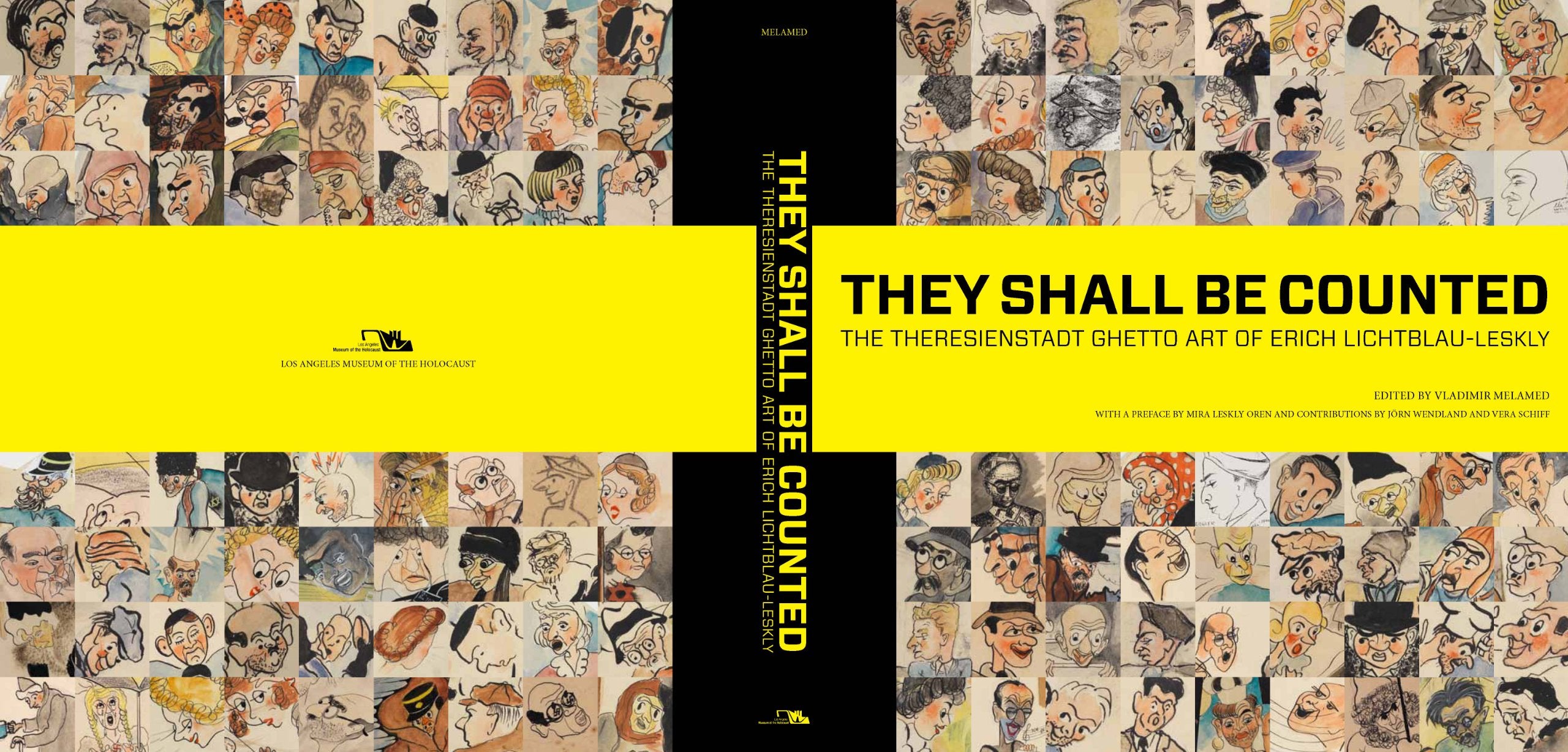 They Shall Be Counted. The Theresienstadt Ghetto Art Of Erich Lichtblau-Leskly. Books