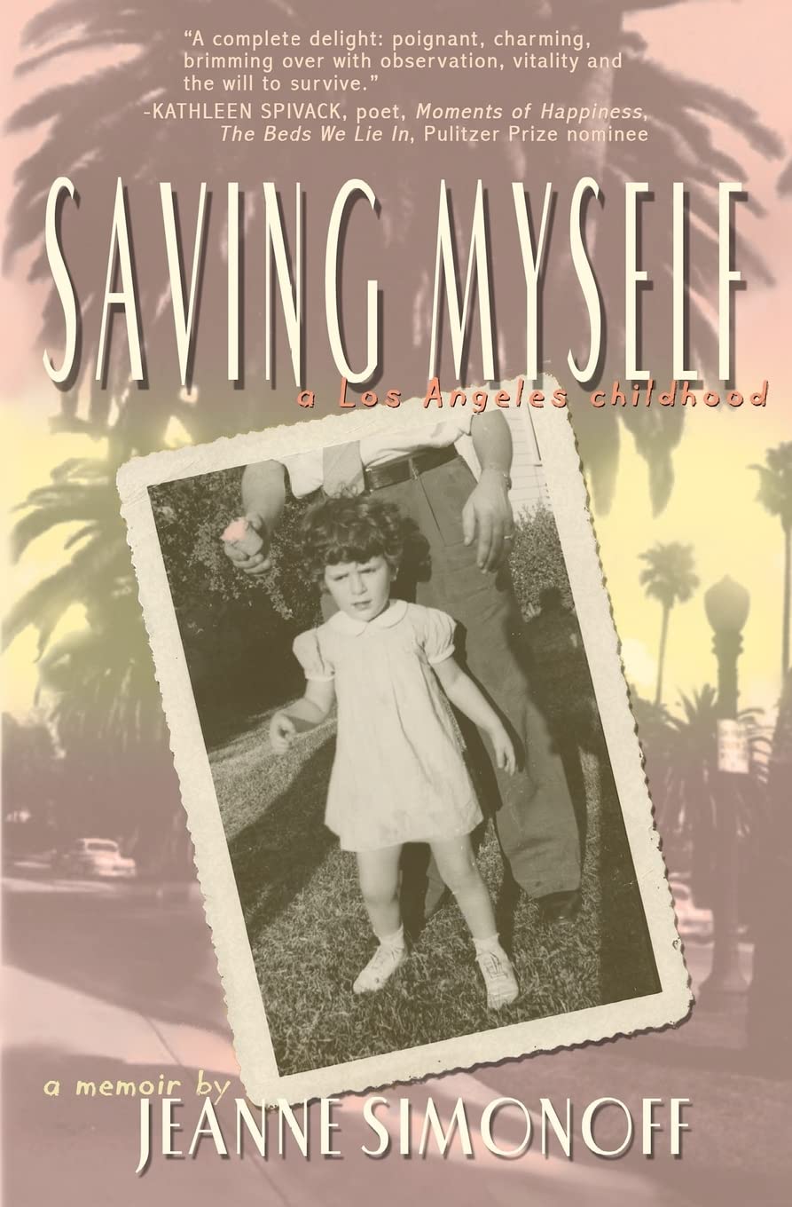 Saving Myself: A Los Angeles Childhood Memories