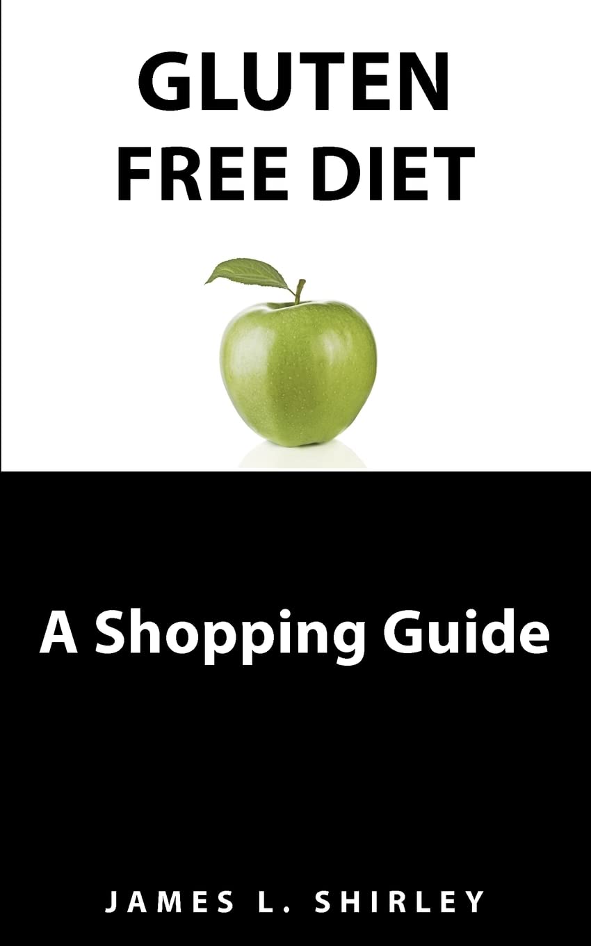 Gluten-Free Diet: A Shopping Guide book