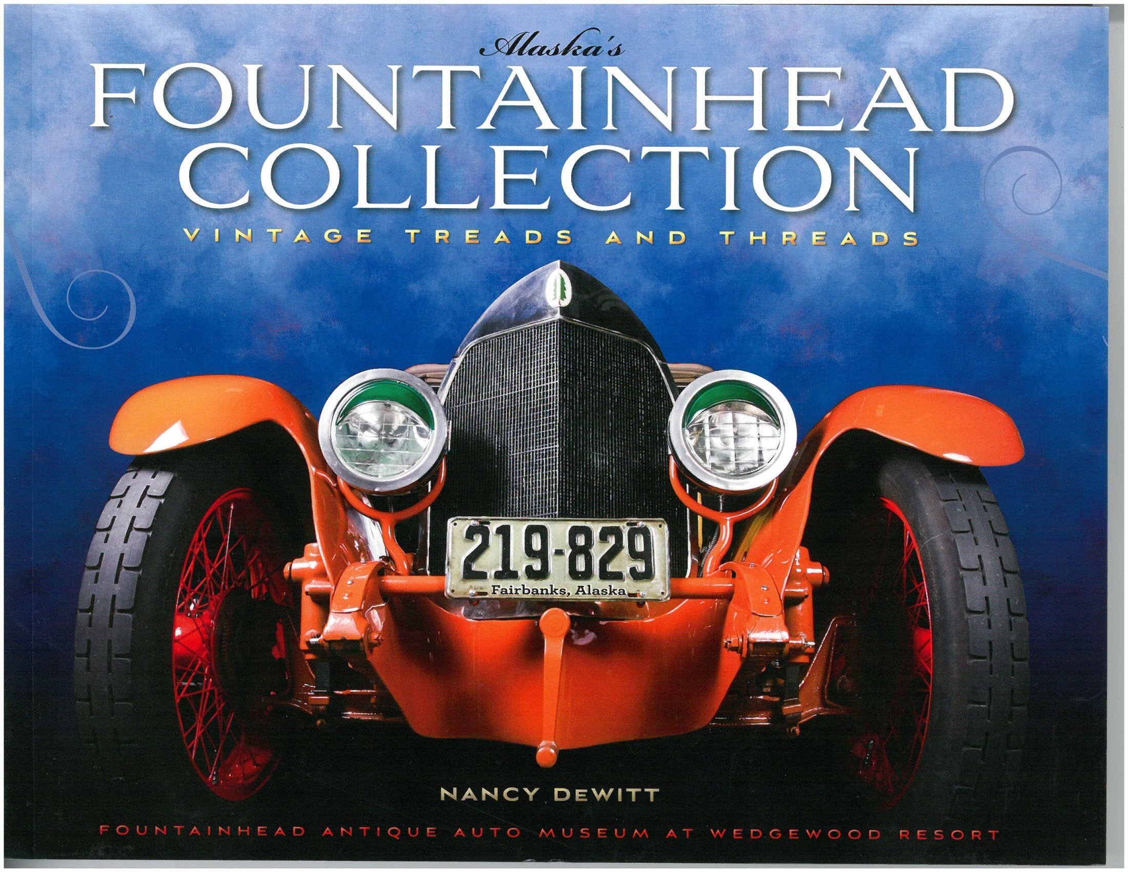 Alaska's Fountainhead Collection; Vintage treads and threads Books