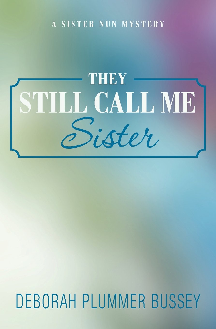 They Still Call Me Sister book