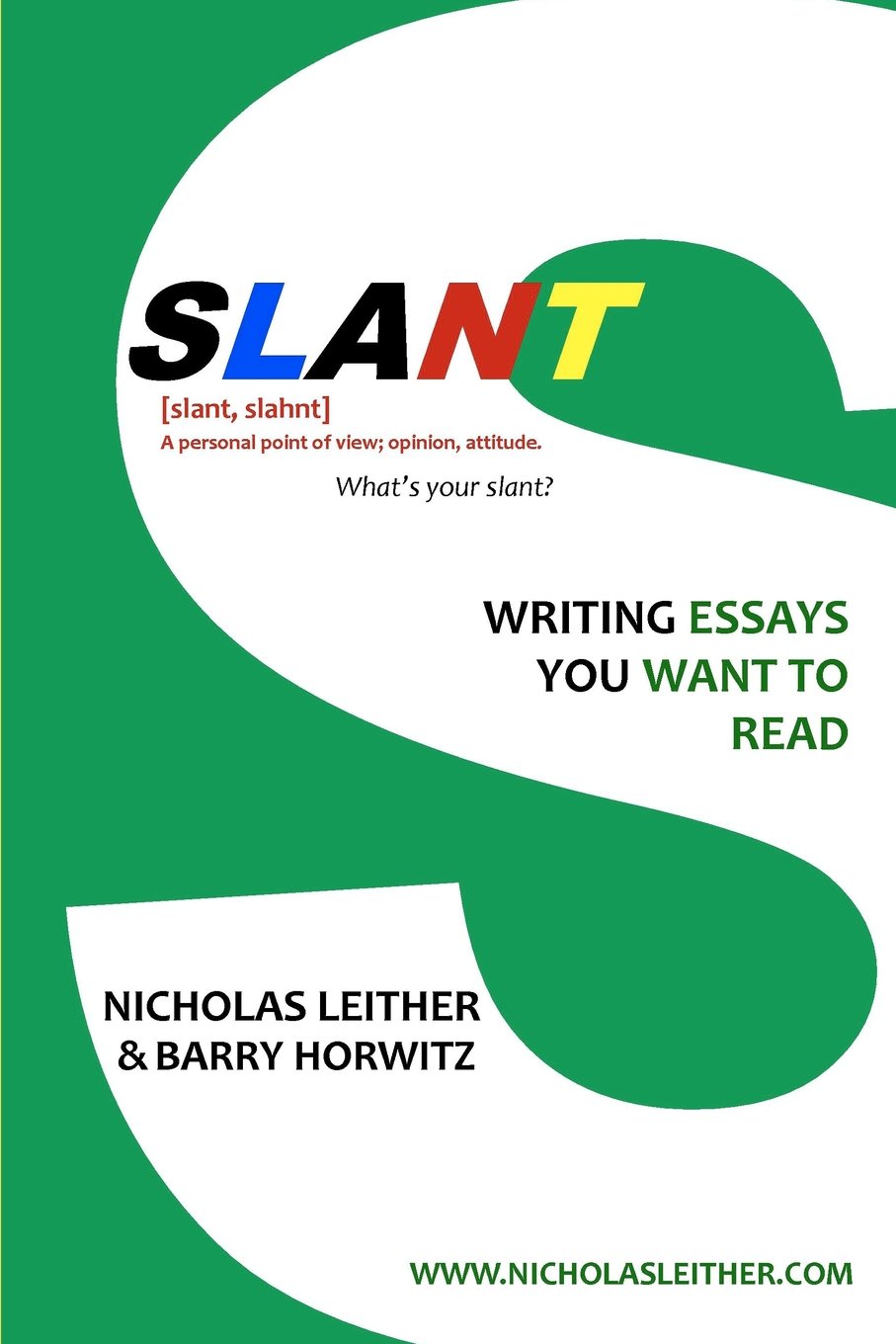 Slant: Writing Essays You Want to Read book