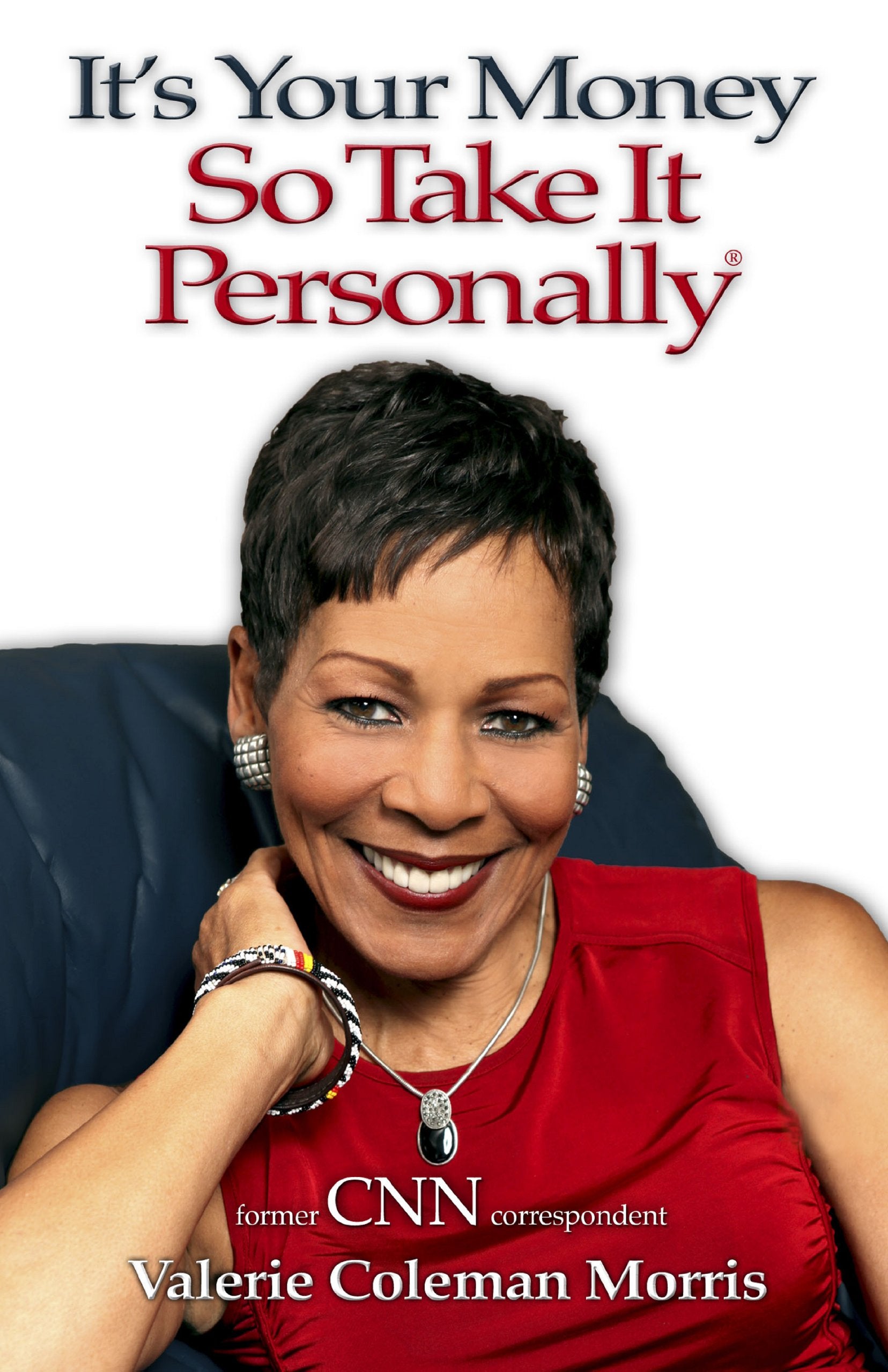 Title: Its Your Money So Take It Personally book