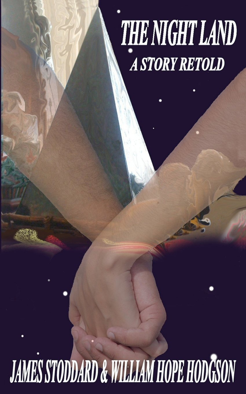 The Night Land, A Story Retold book
