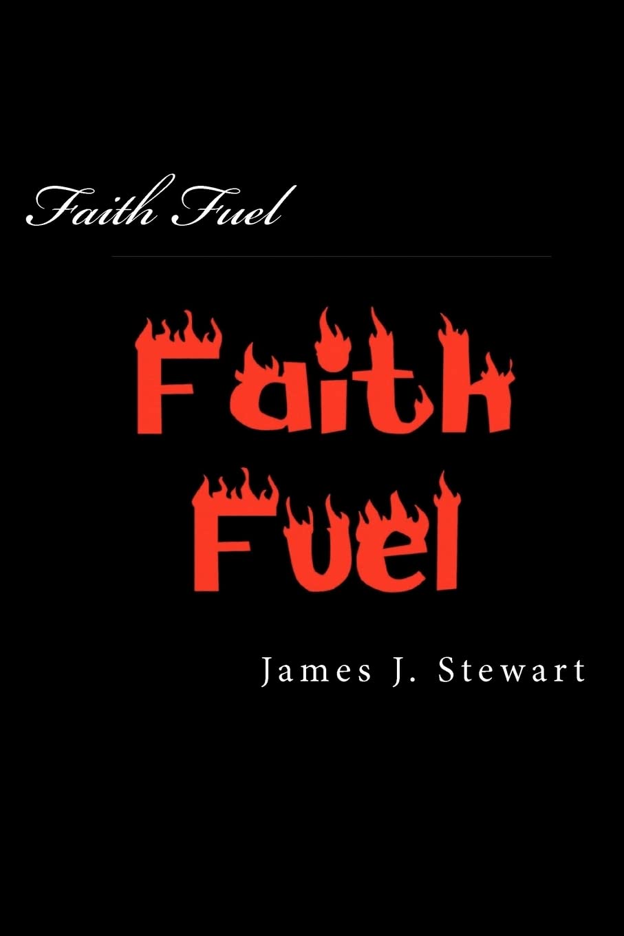 Faith Fuel: for Individuals and Churches Religion & Esotericism