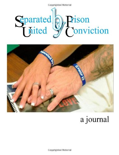 Separated by Prison, United by Conviction Partnership & Love