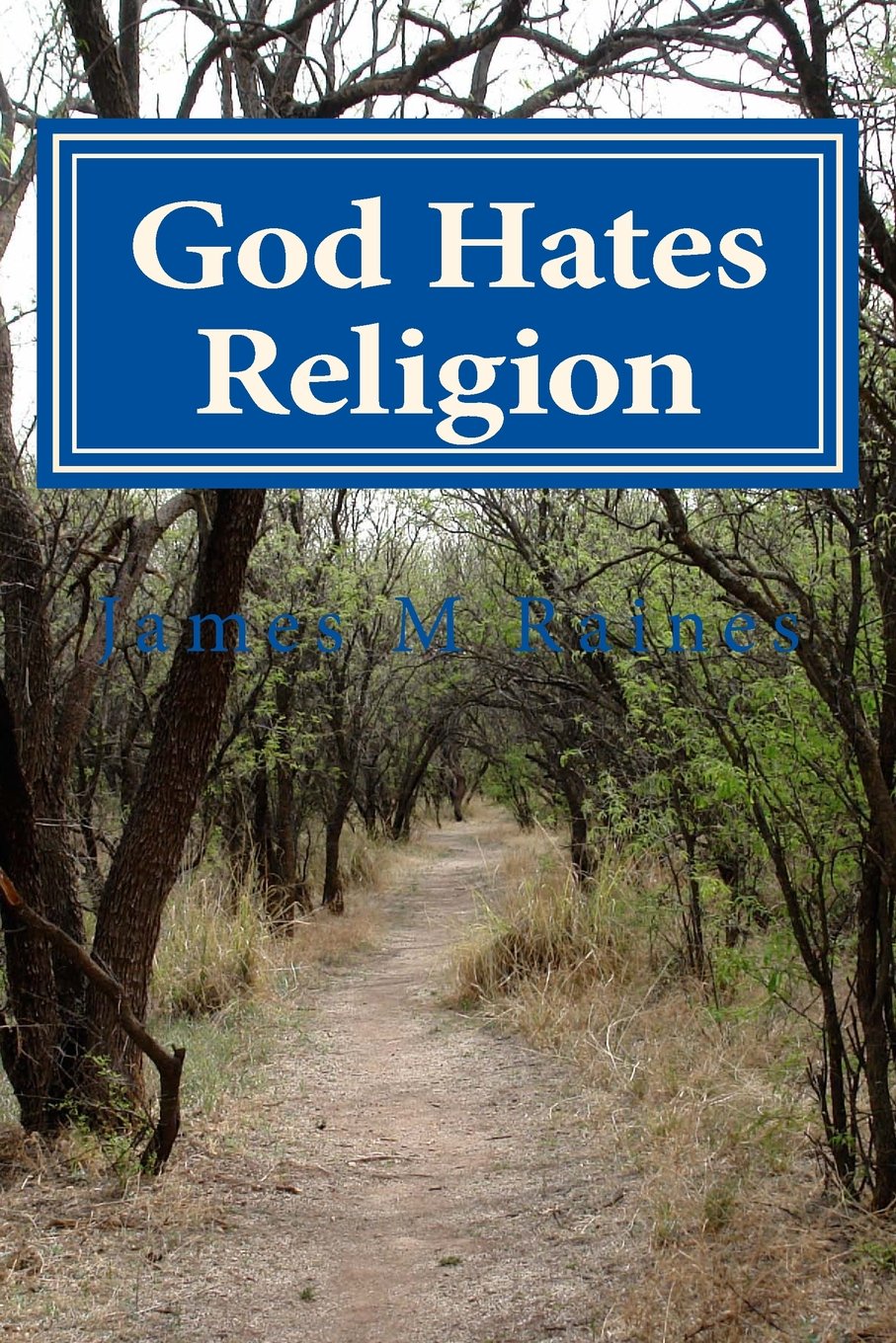 God Hates Religion: and Some Day will do away with them all Social Sciences