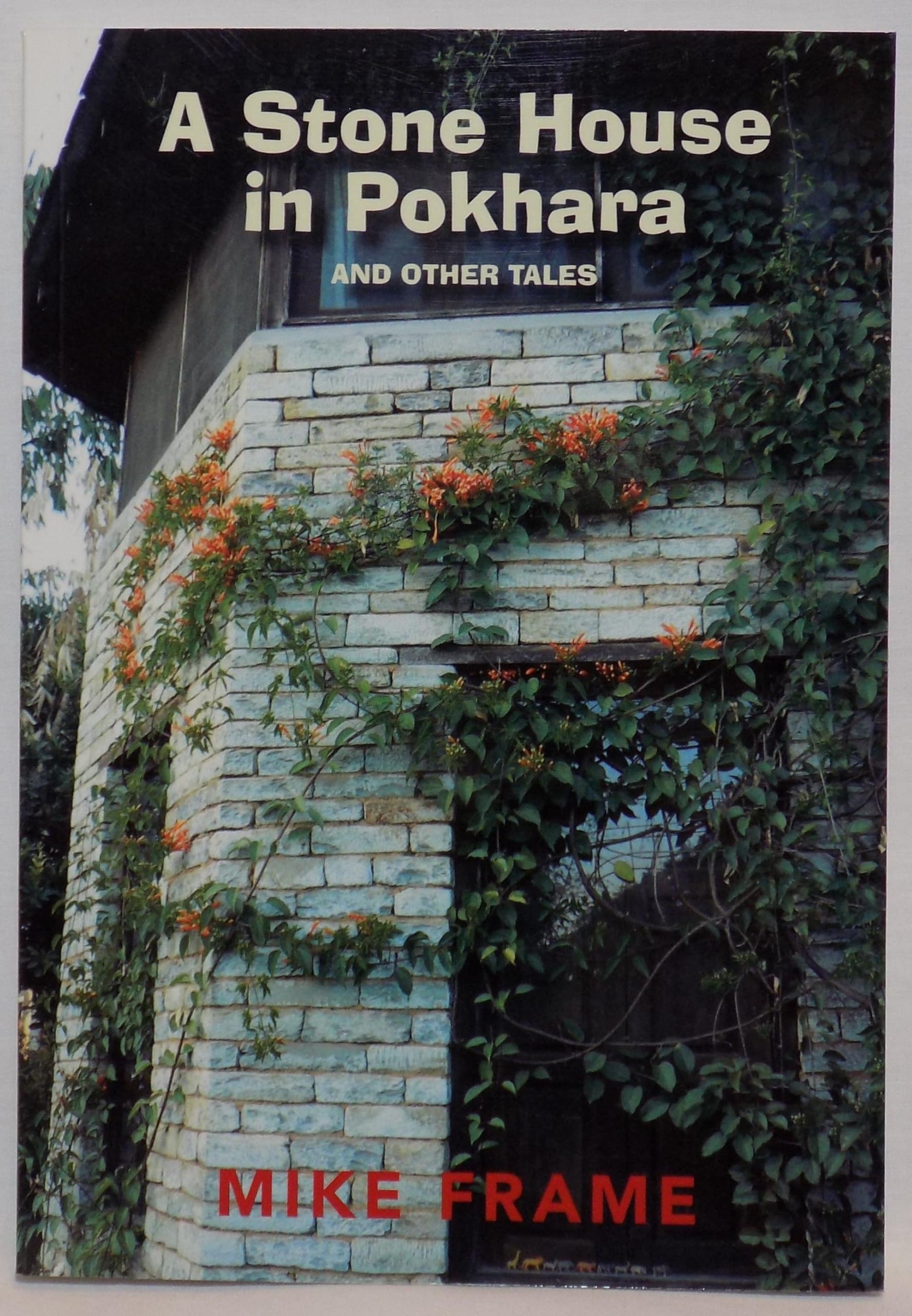 A Stone House in Pokhara and Other Tales Books