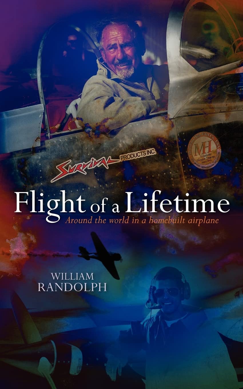 Flight Of A Lifetime: Around the world in a homebuilt airplane Hobbies & Crafts