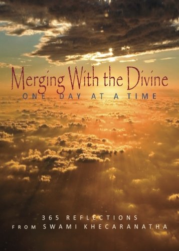 Merging With The Divine: One Day at a Time Religion & Esotericism
