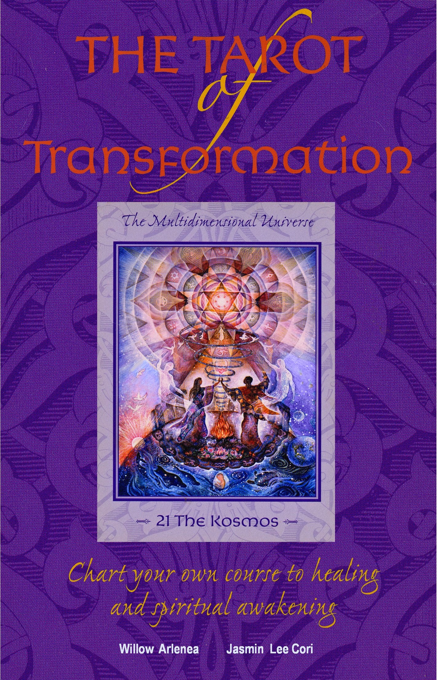 The Tarot of Transformation: Chart Your Own Course to Healing and Spiritual Awakening book