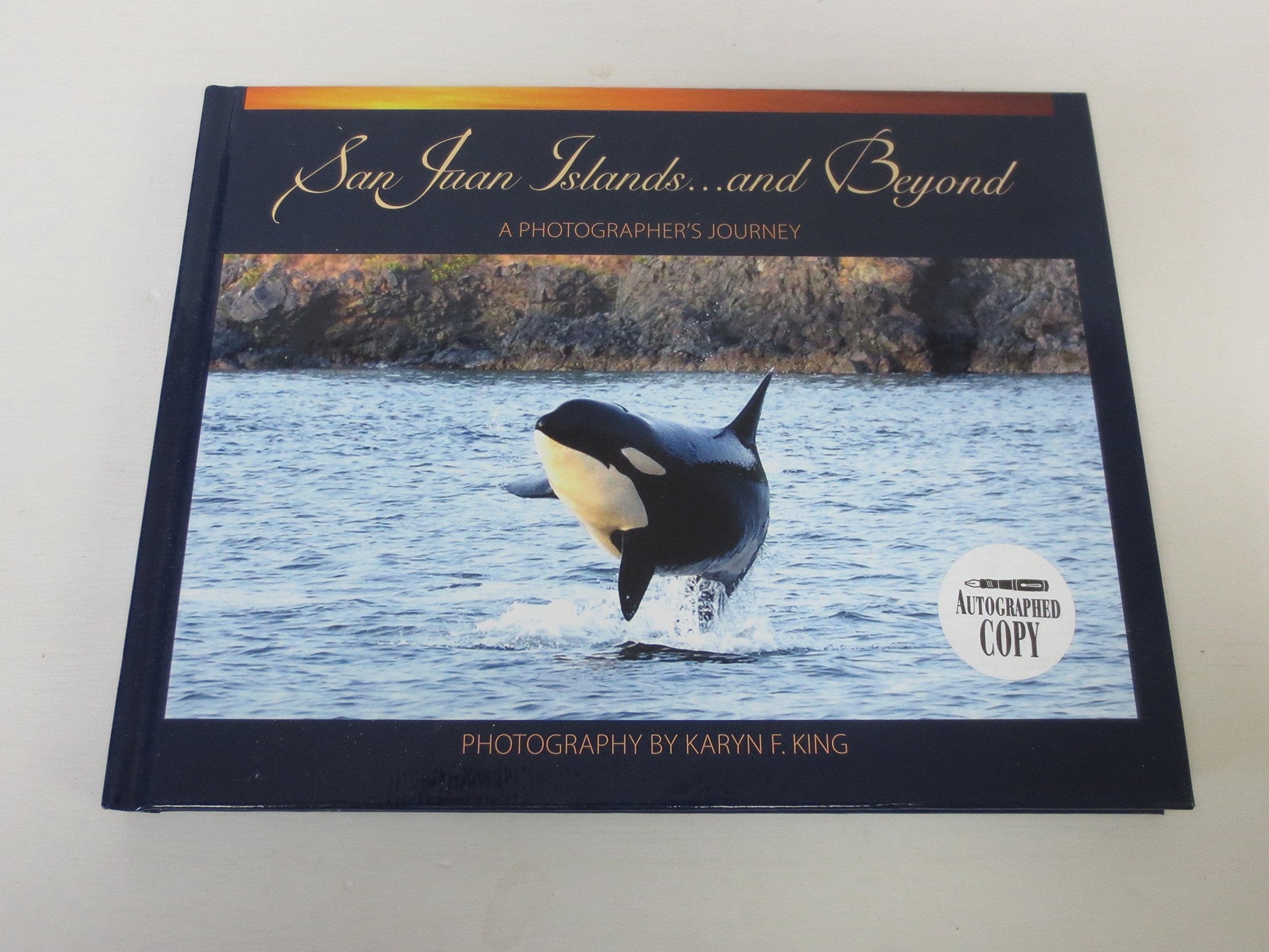 San Juan Islands and Beyond - a Photographer's Journey : A Photographer's Journey Books