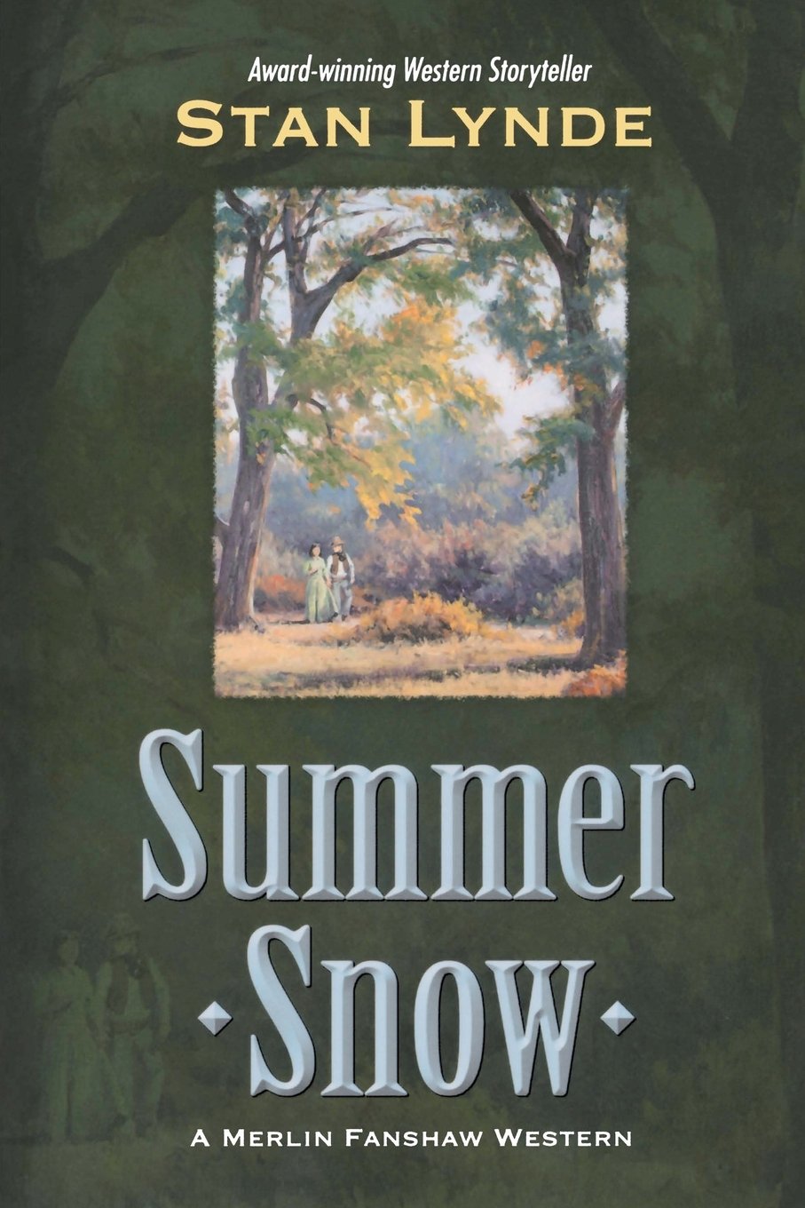 Summer Snow: A Merlin Fanshaw Western Contemporary literature