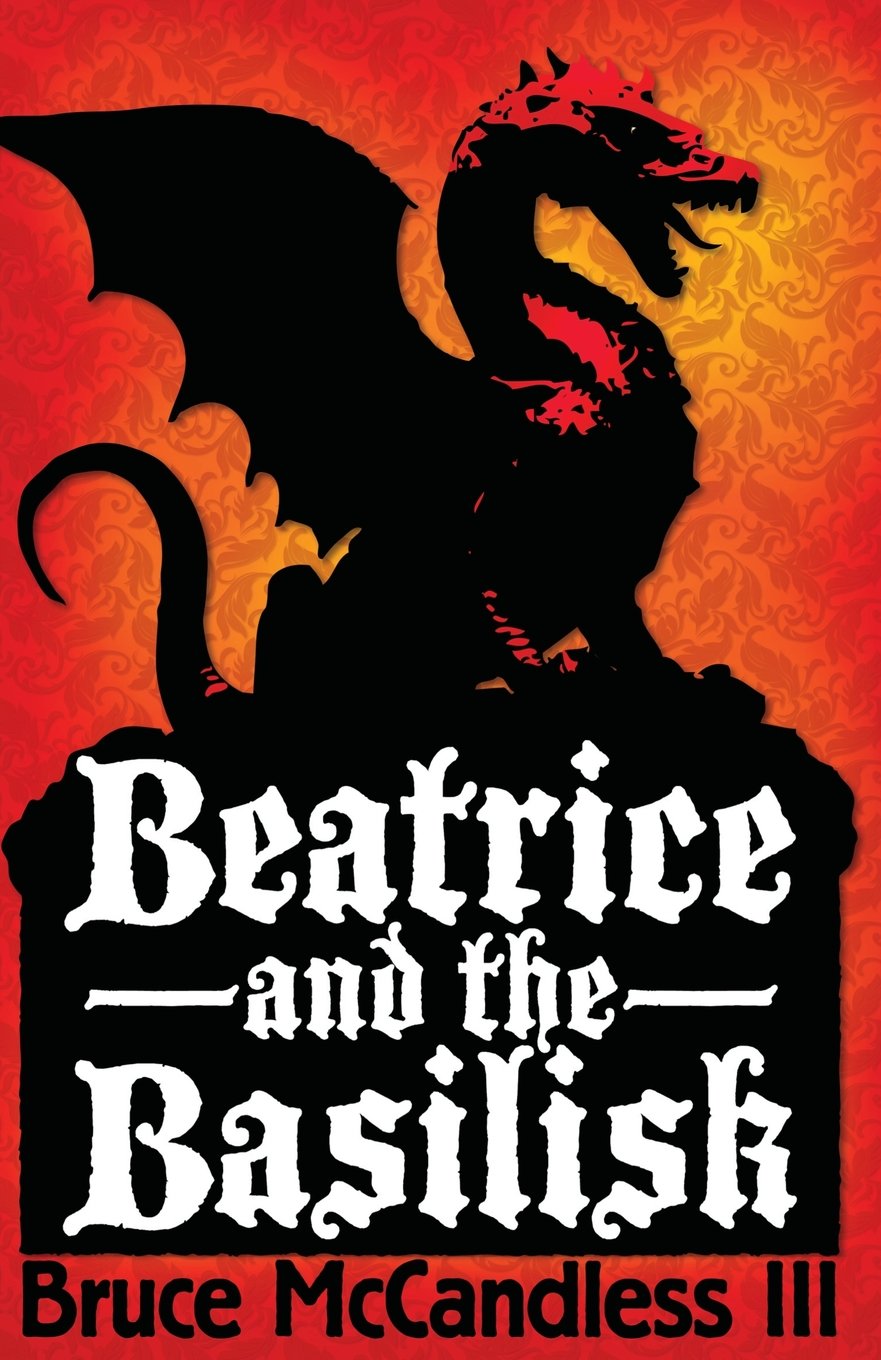 Beatrice and the Basilisk (The Beatrice McIlvaine Adventure Series, Band 1) Novels & Short Stories