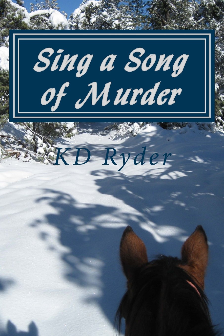 Sing a Song of Murder: Formerly published as The Elements of a Murder Detective & CSI