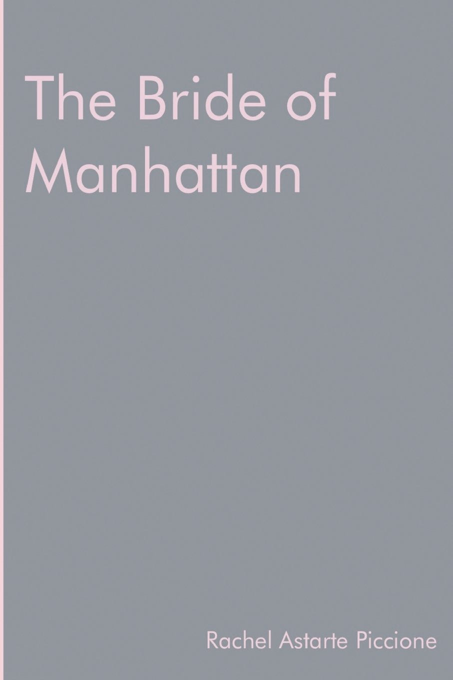 The Bride of Manhattan Contemporary literature