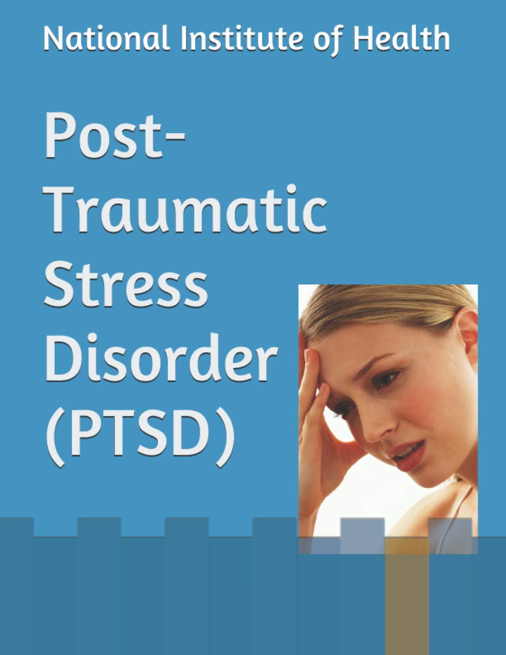 Post-Traumatic Stress Disorder (PTSD) Health, Nutrition & Fitness