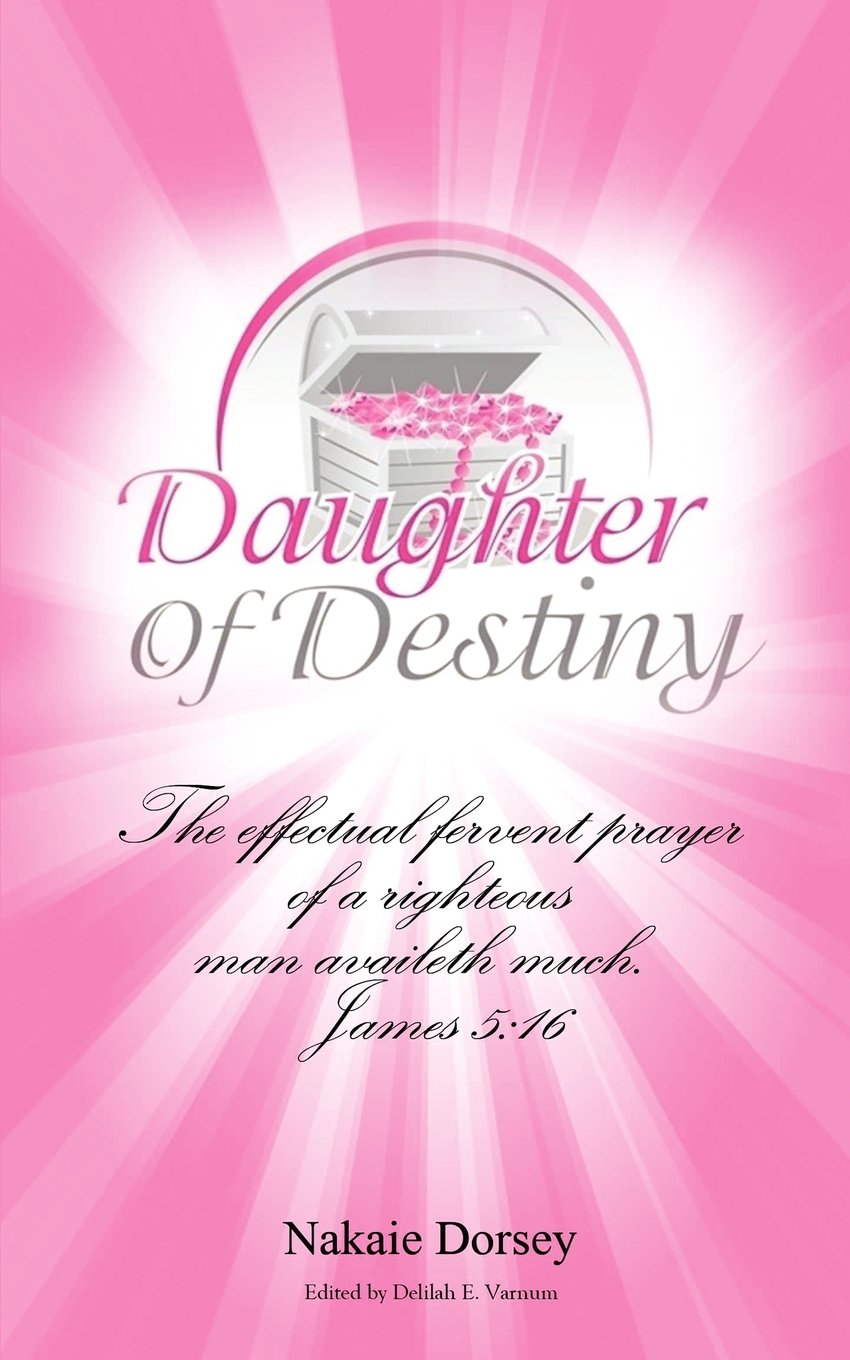 Daughter Of Destiny: Decree & Declare Prayer Journal Religion & Esotericism