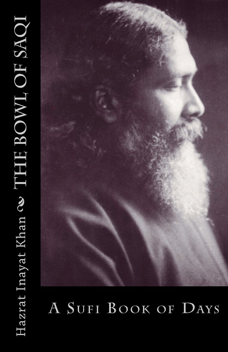 The Bowl of Saqi: A Sufi Book of Days Religion & Esotericism