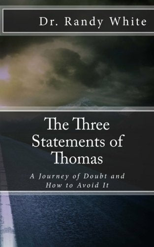 The Three Statements of Thomas: A Journey of Doubt and How to Avoid It! Religion & Esotericism