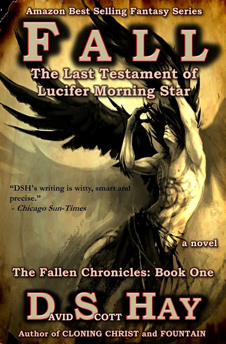FALL: The Last Testament of Lucifer Morningstar: The Fallen Chronicles Urban Fantasy
