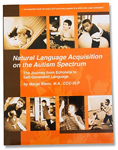 Natural Language Acquisition on the Autism Spectrum: The Journey from Echolalia to Self-Generated Language Books