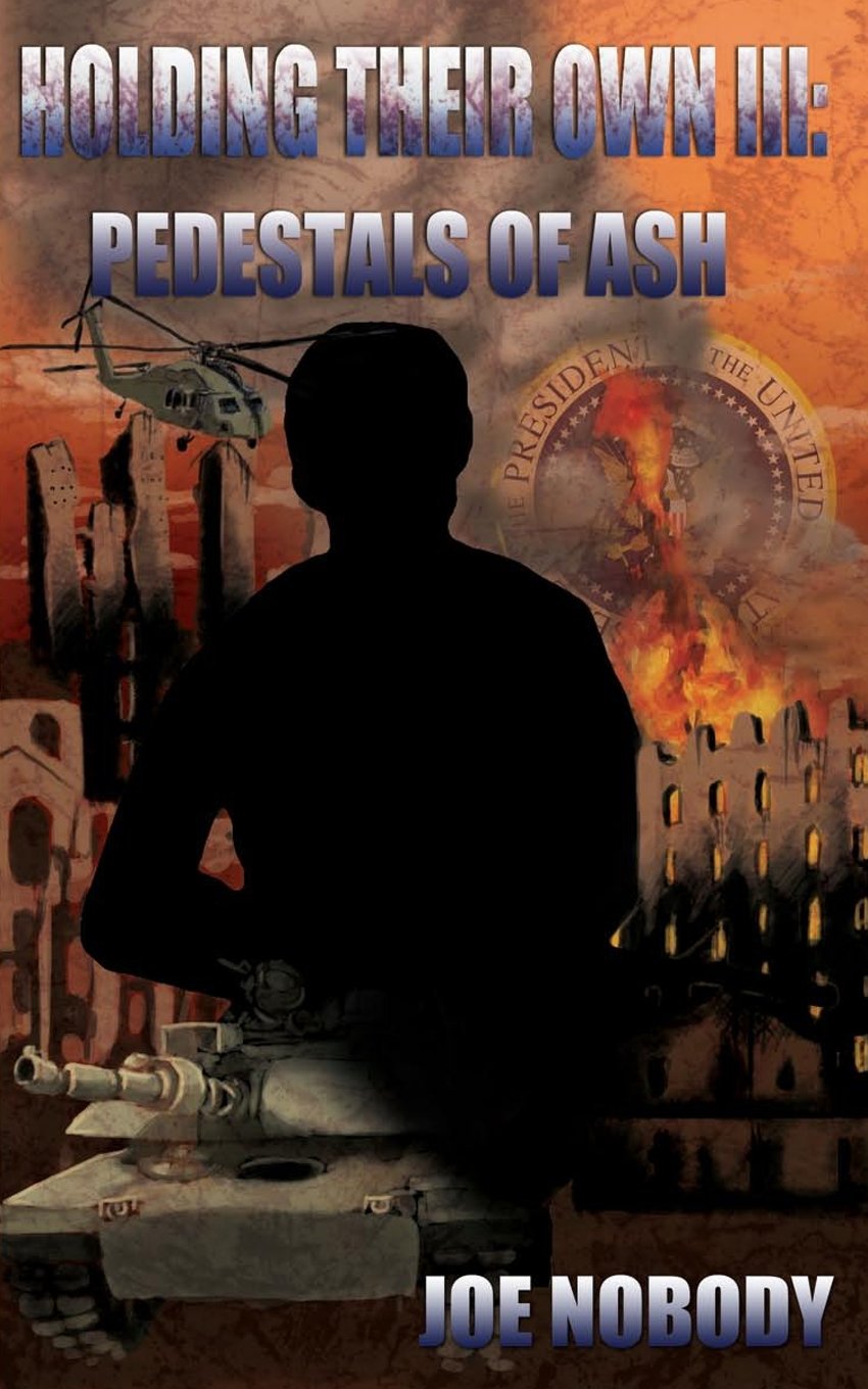 Holding Their Own III: Pedestals of Ash Action & Adventure
