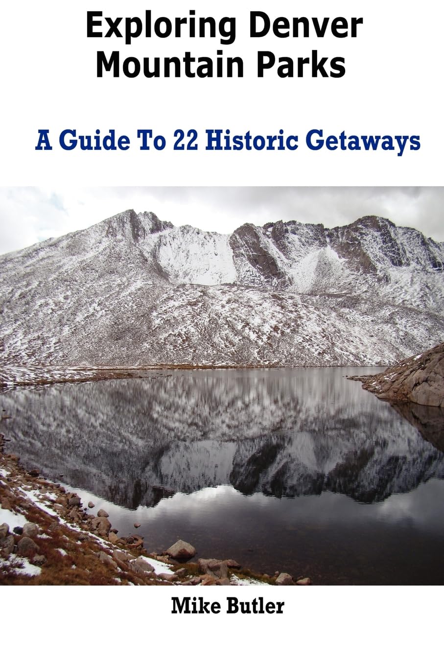 Exploring Denver Mountain Parks- A Guide To 22 Historic Getaways Politics & History