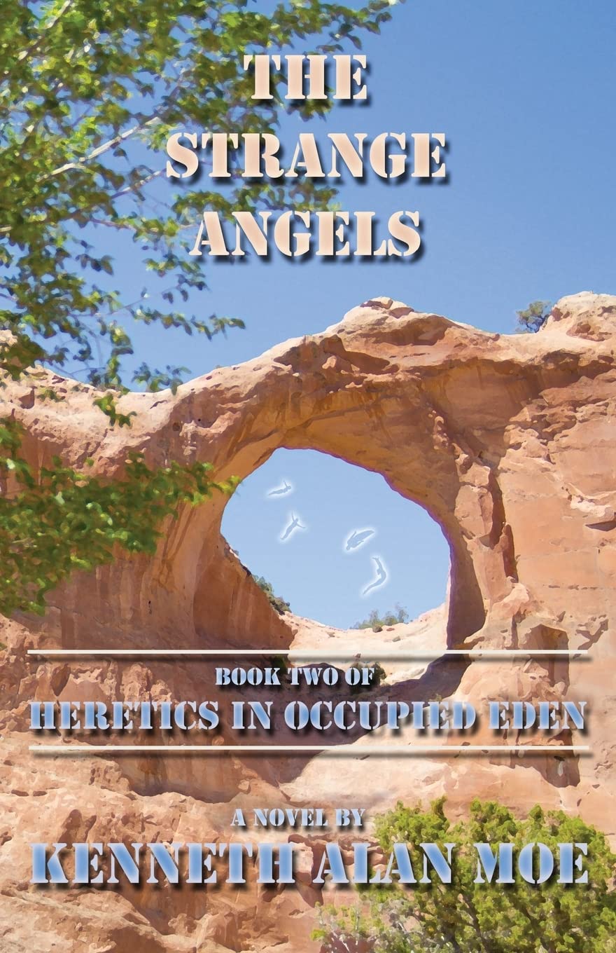 The Strange Angels: Book Two of Heretics in Occupied Eden Contemporary literature