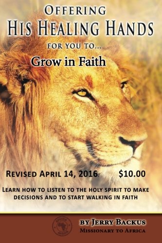 Offering His Healing Hands: For you too...Grow in Faith Religion & Esotericism