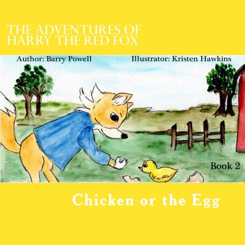 The Adventures of Harry the Red Fox Chicken or the Egg Novels & Short Stories