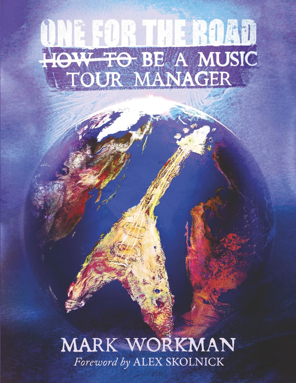 One for the Road: How to Be a Music Tour Manager Film, Art & Culture