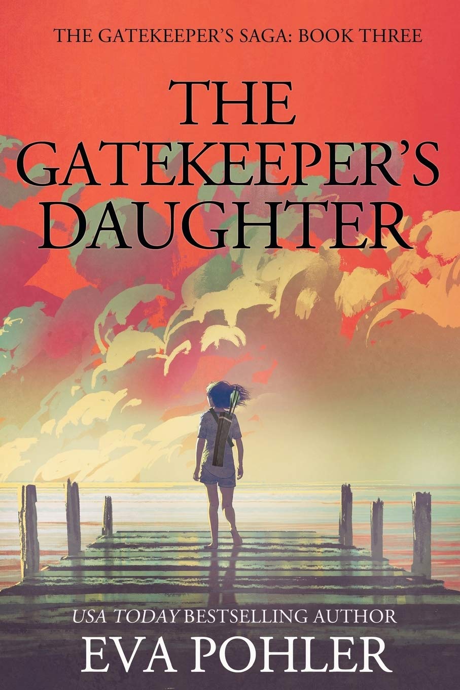 The Gatekeeper's Daughter: The Gatekeeper's Saga (Gatekeeper's Trilogy, Band 3) Books