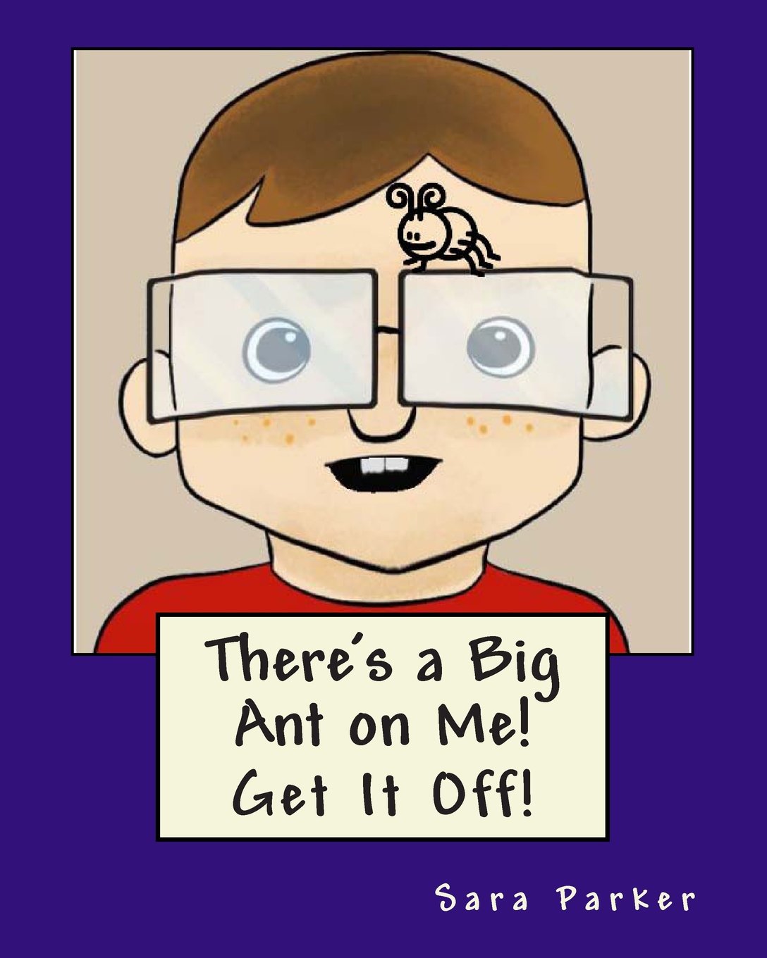 There's a Big Ant on Me! Get it Off! (Friendship Craze, Band 1) Non-fiction