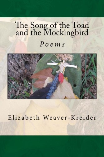 The Song of the Toad and the Mockingbird: Poems Poetry