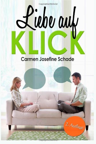 Liebe auf KLICK: Ein moderner Liebesroman Drama