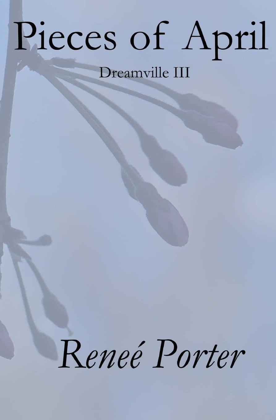 Pieces of April (Dreamville, Band 3) Contemporary Romance