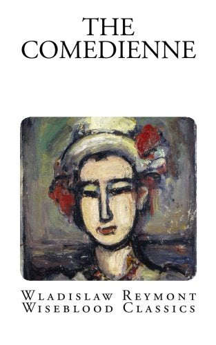 The Comedienne (Wiseblood Classics, Band 4) Classics
