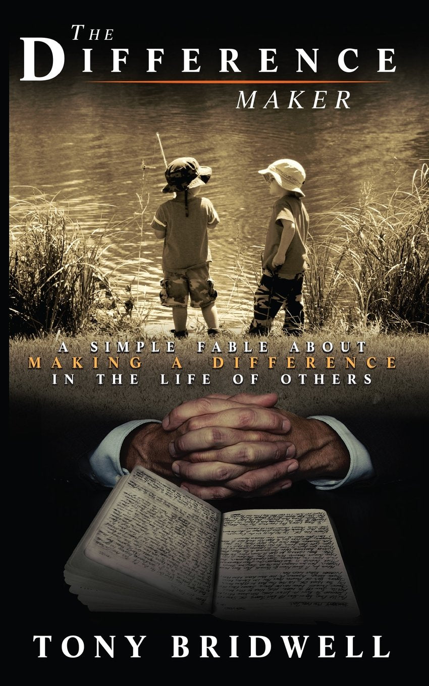 The Difference Maker: A Simple Fable About Making A Difference In The Life Of Others Religion & Esotericism